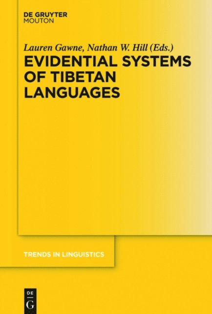 Nathan W. Hill, Lauren Gawne - Evidential Systems of Tibetan Languages, E-bok