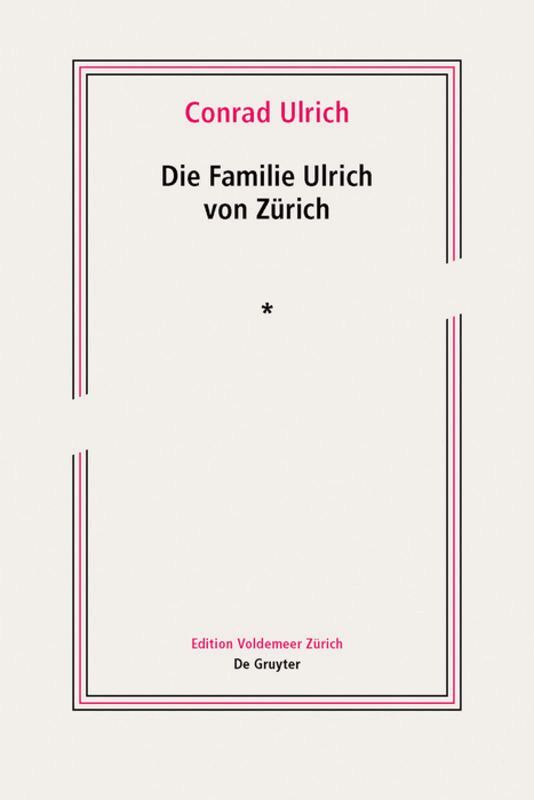 Conrad Ulrich - Die Familie Ulrich von Zürich, Inbunden. Tillgänglighet: Tillfälligt slut