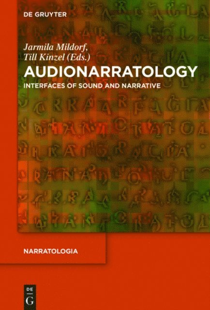 Till Kinzel, Jarmila Mildorf - Audionarratology, E-bok