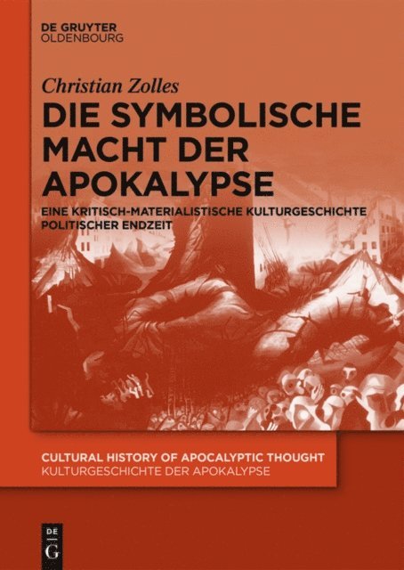 Christian Zolles - Die symbolische Macht der Apokalypse, E-bok