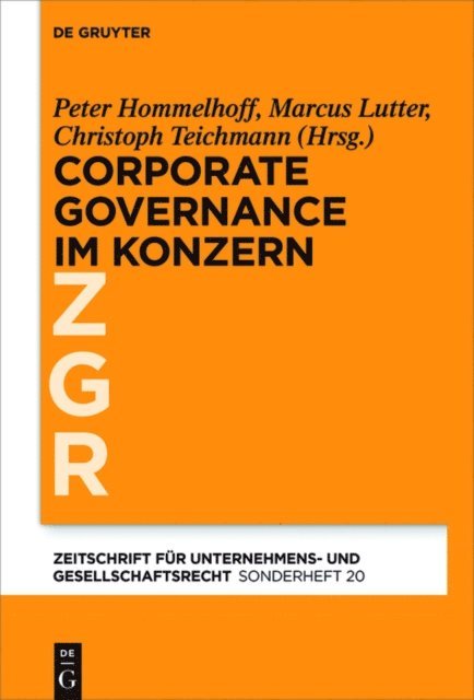 Christoph Teichmann, Marcus Lutter, Peter Hommelhoff - Corporate Governance im grenzüberschreitenden Konzern, E-bok