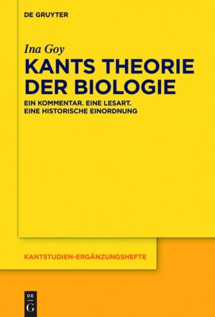 Ina Goy - Kants Theorie der Biologie, E-bok