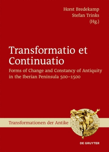 Stefan Trinks, Horst Bredekamp - Transformatio et Continuatio, E-bok