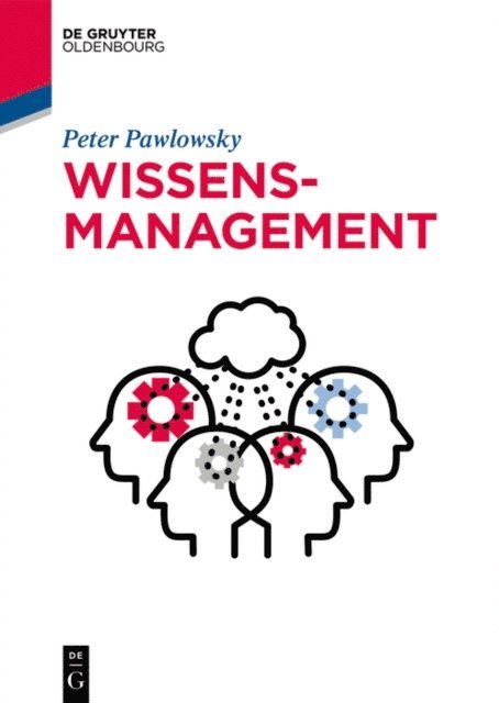 Peter Pawlowsky - Wissensmanagement, E-bok