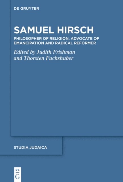 Thorsten Fuchshuber, Judith Frishman - Samuel Hirsch, E-bok