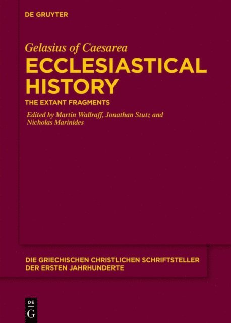 Gelasius of Caesarea, Nicholas Marinides, Jonathan Stutz, Martin Wallraff - Ecclesiastical History, E-bok