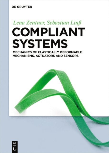 Sebastian Lin, Lena Zentner - Compliant systems, E-bok