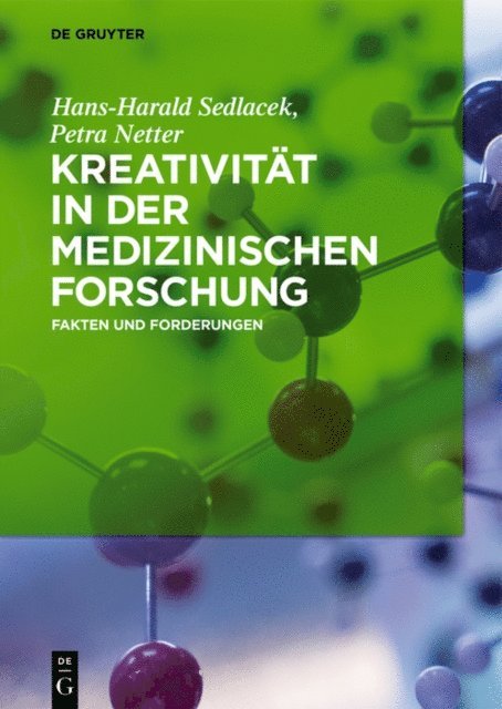 Petra Netter, Hans-Harald Sedlacek - Kreativität in der medizinischen Forschung, E-bok