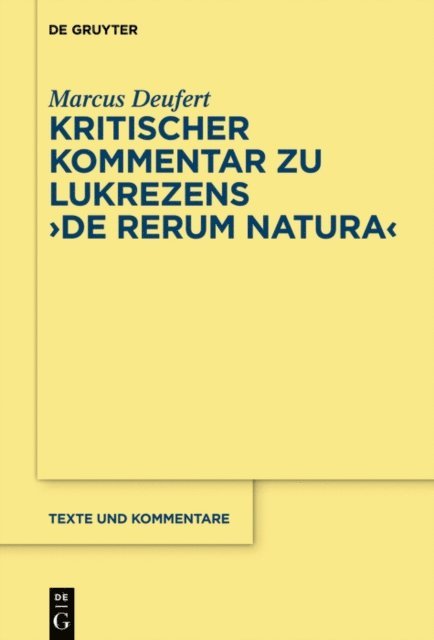 Marcus Deufert - Kritischer Kommentar zu Lukrezens "De rerum natura", E-bok