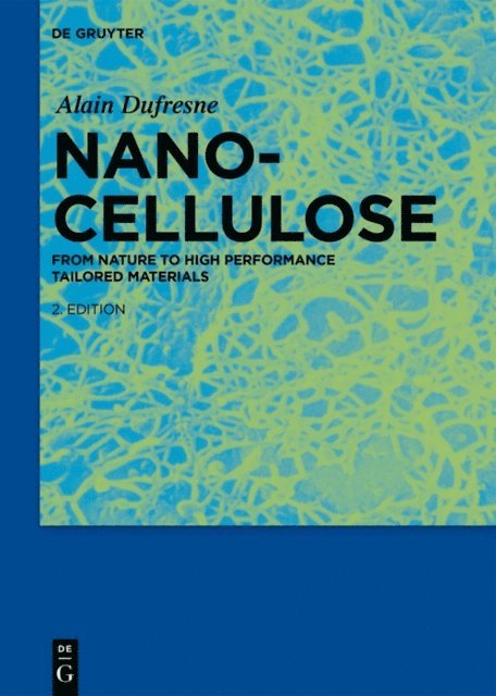 Alain Dufresne - Nanocellulose, E-bok