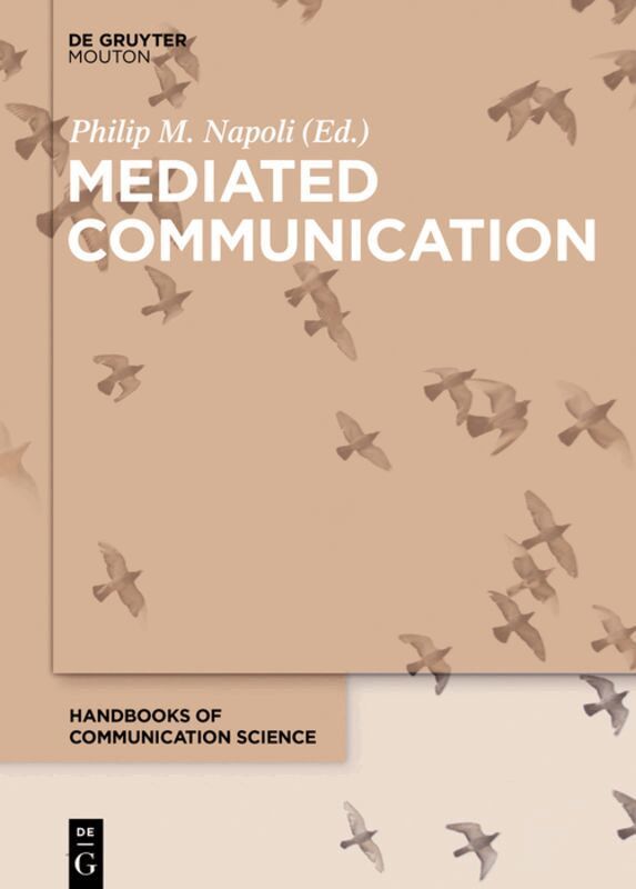 Philip M. Napoli - Mediated Communication, Inbunden. Tillgänglighet: Tillfälligt slut