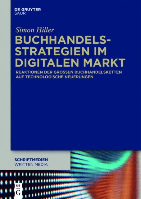 Simon Hiller - Buchhandelsstrategien im digitalen Markt, E-bok