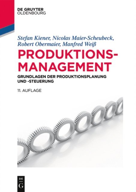 Manfred Wei, Robert Obermaier, Nicolas Maier-Scheubeck, Stefan Kiener - Produktionsmanagement, E-bok