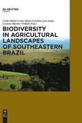 Biodiversity in Agricultural Landscapes of Southeastern Brazil