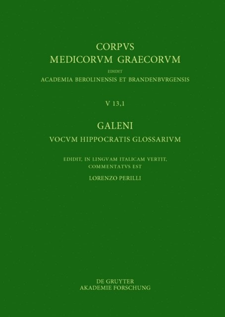 Lorenzo Perilli - Galeni vocum Hippocratis Glossarium / Galeno, Interpretazione delle parole difficili di Ippocrate, E-bok
