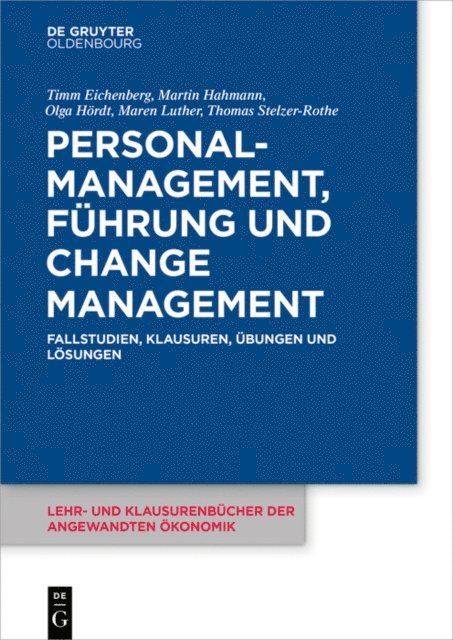 Thomas Stelzer-Rothe, Maren Luther, Olga Hordt, Martin Hahmann, Timm Eichenberg - Personalmanagement, Führung und Change-Management, E-bok