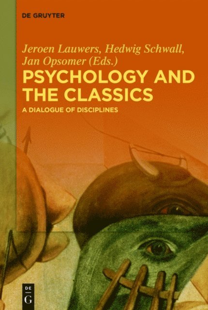 Jan Opsomer, Hedwig Schwall, Jeroen Lauwers - Psychology and the Classics, E-bok