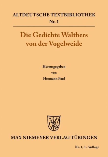 Walther von der Vogelweide, Hermann Paul - Die Gedichte, E-bok