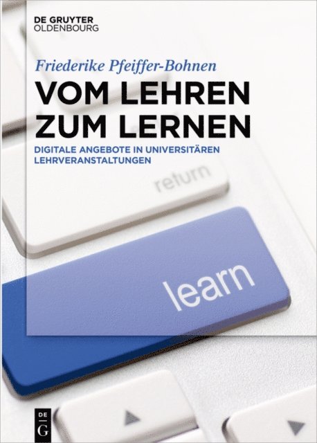 Friederike Pfeiffer-Bohnen - Vom Lehren zum Lernen, E-bok