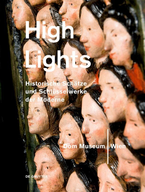 Johanna Schwanberg - Highlights aus dem Dom Museum Wien, Häftad. Tillgänglighet: Tillfälligt slut
