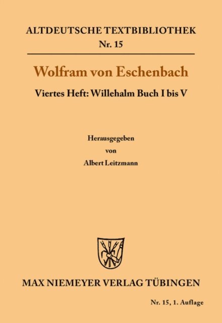 Wolfram von Eschenbach, Albert Leitzmann - Willehalm Buch I bis V, E-bok