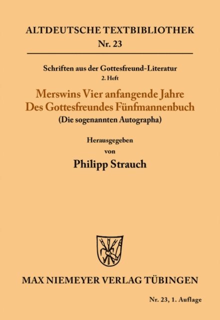 Rulman Merswin, Philipp Strauch - Schriften aus der Gottesfreund-Literatur, E-bok