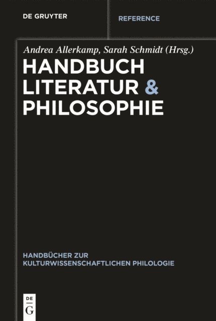 Sarah Schmidt, Andrea Allerkamp - Handbuch Literatur & Philosophie, E-bok