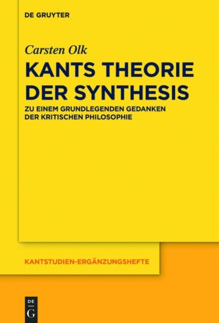 Carsten Olk - Kants Theorie der Synthesis, E-bok