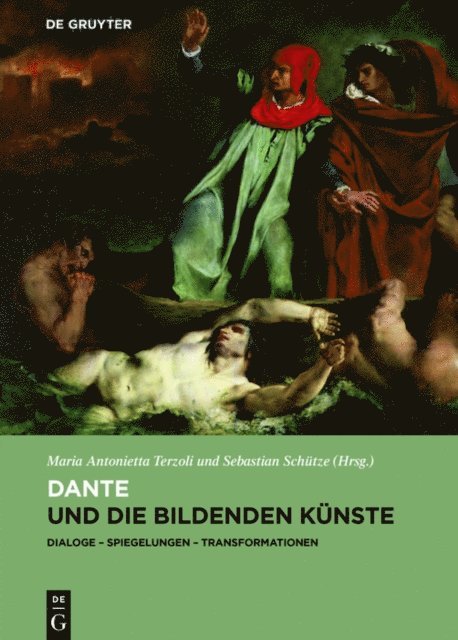 Sebastian Schutze, Maria Antonietta Terzoli - Dante und die bildenden Künste, E-bok