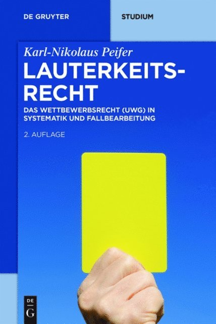 Karl-Nikolaus Peifer - Lauterkeitsrecht, E-bok