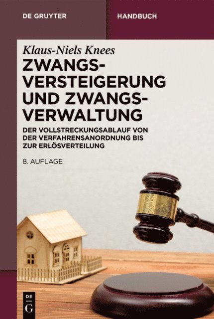 Klaus-Niels Knees - Zwangsversteigerung und Zwangsverwaltung, E-bok