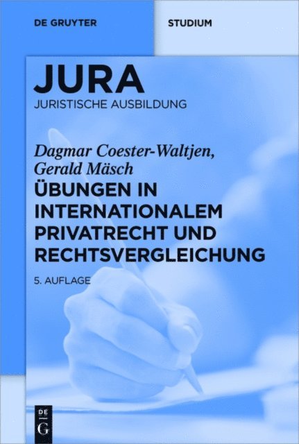 Gerald Masch, Dagmar Coester-Waltjen - Übungen in Internationalem Privatrecht und Rechtsvergleichung, E-bok