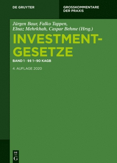 Caspar Behme, Elnaz Mehrkhah, Falko Tappen, Jurgen Baur - §§ 1 - 90 KAGB, E-bok