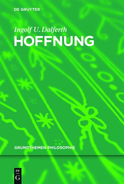 Ingolf U. Dalferth - Hoffnung, E-bok
