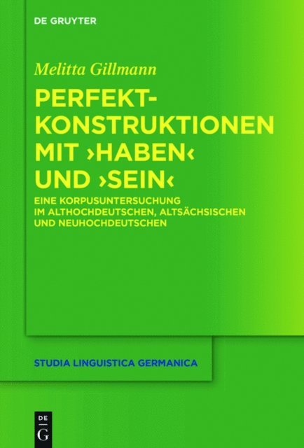 Melitta Gillmann - Perfektkonstruktionen mit ›haben‹ und ›sein‹, E-bok
