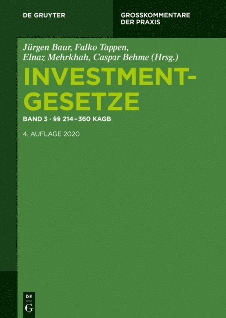 Caspar Behme, Elnaz Mehrkhah, Falko Tappen, Jurgen Baur - §§ 214 - 360 KAGB, E-bok