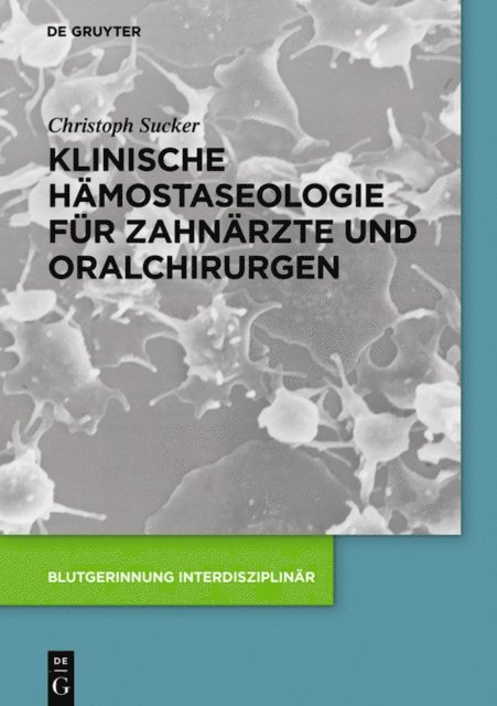 Christoph Sucker - Klinische Hämostaseologie für Zahnärzte und Oralchirurgen, E-bok. Tillgänglighet: Lägg i varukorg