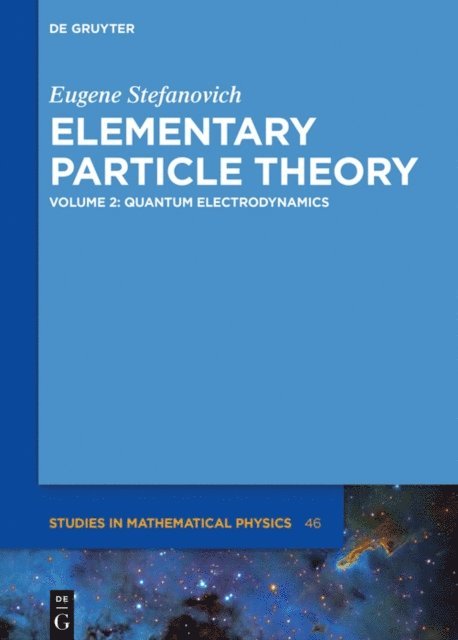 Eugene Stefanovich - Quantum Electrodynamics, E-bok