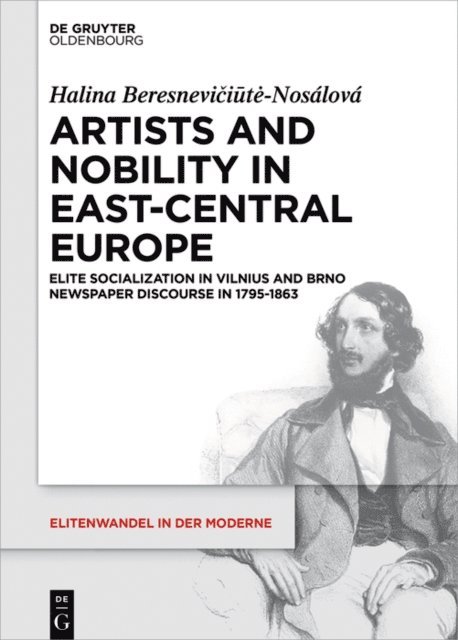 Halina Beresneviciute-Nosalova - Artists and Nobility in East-Central Europe, E-bok