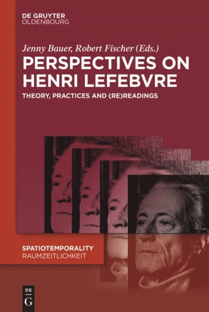 Robert Fischer, Jenny Bauer - Perspectives on Henri Lefebvre, E-bok