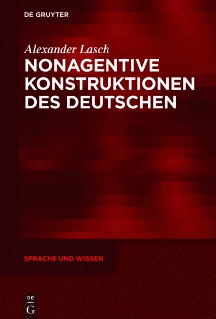 Alexander Lasch - Nonagentive Konstruktionen des Deutschen, E-bok