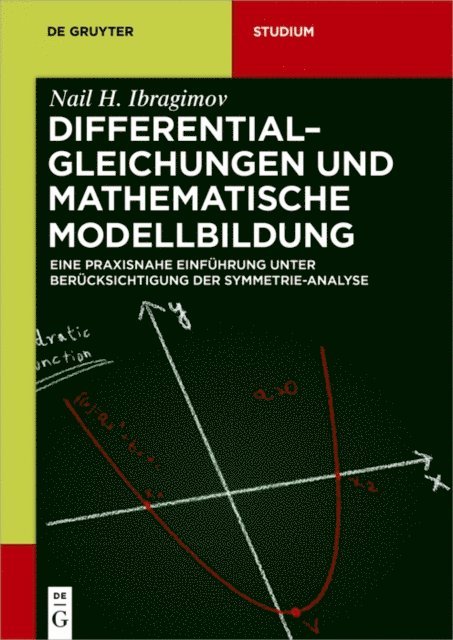 Raisa Khamitova, Nail H. Ibragimov - Differentialgleichungen und Mathematische Modellbildung, E-bok