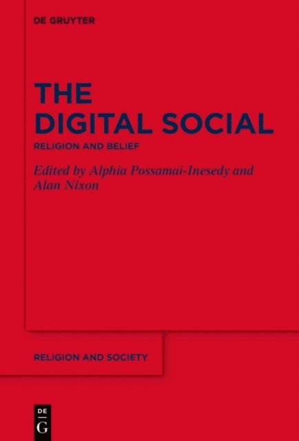 Alan Nixon, Alphia Possamai-Inesedy - Digital Social, E-bok