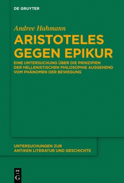 Andree Hahmann - Aristoteles gegen Epikur, E-bok