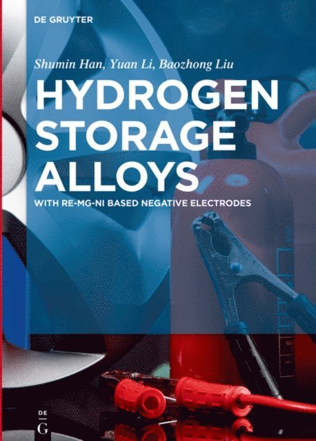 Baozhong Liu, Yuan Li, Shumin Han - Hydrogen Storage Alloys, E-bok