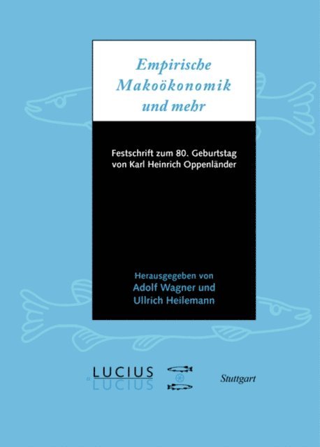 Ullrich Heilemann, Adolf Wagner - Empirische Makroökonomik und mehr, E-bok