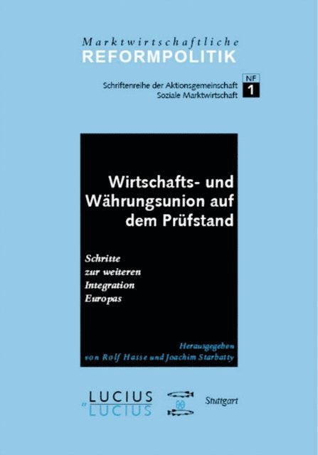 Rolf Hasse, Manfred Harrer, Norbert Eickhoff, Joachim Starbatty, Rolf Hasse - Wirtschafts- und Währungsunion auf dem Prüfstand, E-bok