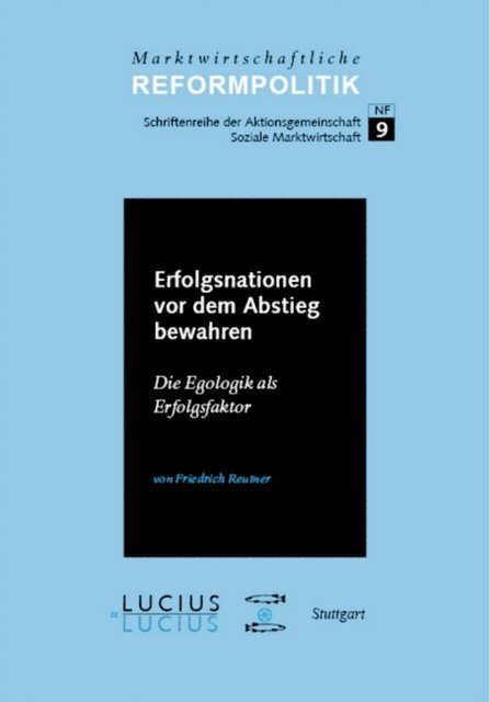 Friedrich Reutner - Erfolgsnationen vor dem Abstieg bewahren, E-bok