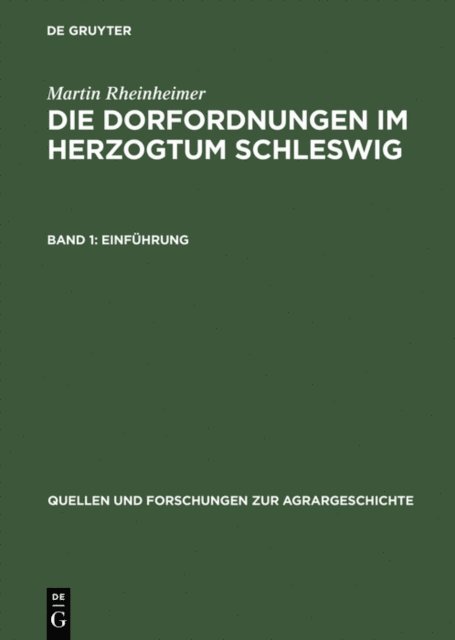 Martin Rheinheimer - Die Dorfordnungen im Herzogtum Schleswig, E-bok