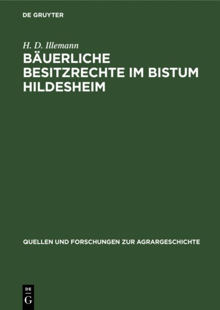 H. D. Illemann - Bäuerliche Besitzrechte im Bistum Hildesheim, E-bok
